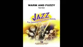 Warm and Fuzzy - Paul Clark (with Score)