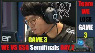 WE vs. SSG | GAME 3 Semifinals Day 2 | Highlights | Team WE vs Samsung Galaxy || Worlds 2017