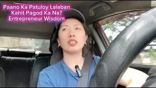 Paano Ka Patuloy Lalaban Kahit Pagod Ka Na? &ndash; Entrepreneur Wisdom #tagalogmotivation #entrepreneur