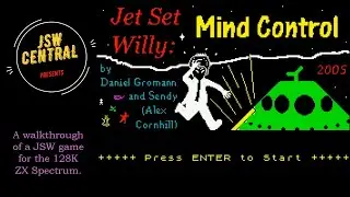 Jet Set Willy: Mind Control walkthrough | ZX Spectrum | JSWCL-008