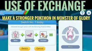 How to use Exchange in Monster of Glory Make  a stronger pokemon part 2 |2020| with Flame Gamer