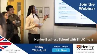 Studying a Masters at Henley Business School: Webinar
