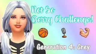 PHDSIMMER FAIL! 👩📣 || The Sims 4 || Not So Berry Challenge Gen 4: Grey (Update)