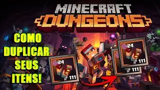 COMO DUPLICAR ITENS NO MINECRAFT DUNGEONS Melhor Bug (PS4) (PS5) (PC)(XBOX) (Nintendo Switc) Glitch