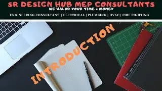 SR Design Hub MEP Consultants | Introduction | Electrical | Plumbing | Mechanical | Design Projects