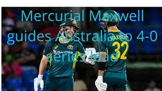 Mercurial Maxwell guides Australia to 4 0 series lead #australia  #australiapodcast