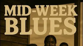 Mid-Week Blues | Blues Guitar For The Soul