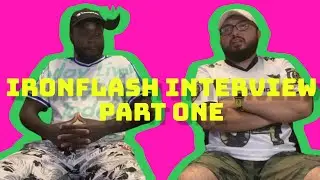 The @IronFlash interview on life,origin story,content creation etc.