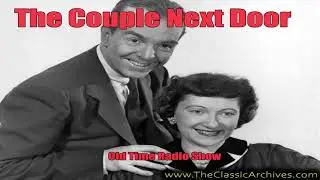 The Couple Next Door 59 09 07 440 Getting out of Armor Suit, Old Time Radio