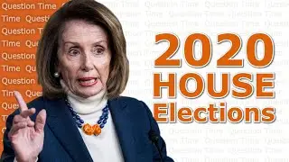 2020 House Elections | QT Politics