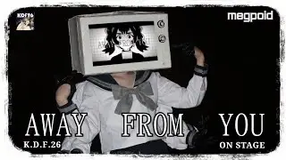 【Iris】Away from You  [ON STAGE]｜KDF26