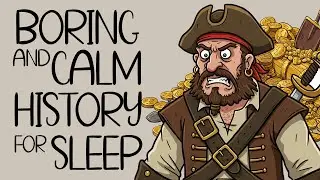 Boring and Calm History for Sleep | How was live as a Sea Pirate in Dark Ages