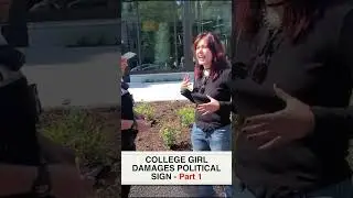 College Girl Damages Political Sign - Gets Charged