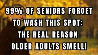 The Complete Guide to Senior Freshness: Hygiene, Comfort & Confidence