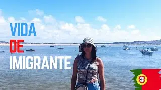 Vida de Imigrante em Portugal