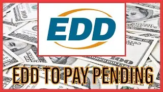 CA EDD Conditional Payment To Paying Pending Weeks