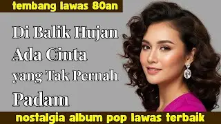 1 jam nonsttop pop lawas 80an terbaik | Tembang Lawas Kenangan