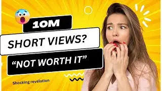 Why I Stopped Chasing 10M Shorts Views (The Truth Nobody Tells You)