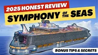 Symphony of the Seas Review | WATCH BEFORE CRUISING