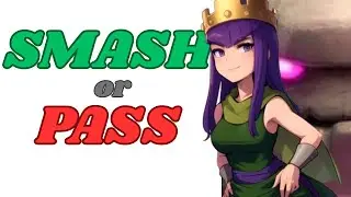 Smash or Pass: every card in Clash Royale