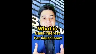 What is bank interest for house loan?