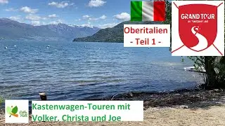 VLOG 14 Oberitalien mit dem Wohnmobil. Teil 1