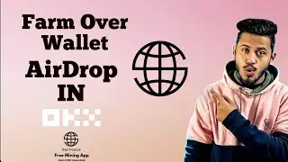 How to | Engage In Over Protocol Airdrop | in @TheOKXGlobal Make Free 💵 Create Account |