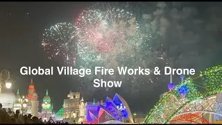 UAE National Day Celebration | Fire Works & Drone Show | Global Village✨🇦🇪