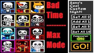 Sans's Cool Custom Night | Bad Time (Max Mode)