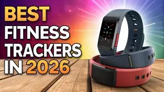 Stop Wasting Money! The BEST Fitness Tracker For You in 2026 (Top 5 Picks)