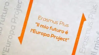 Erasmus Plus - Il Mio Futuro &eacute;  l'Europa Project
