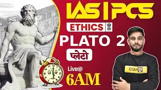 IAS/PCS 2021 | Ethics Classes | Ethics of Plato | Philosophy of Plato | By Ajad Sir