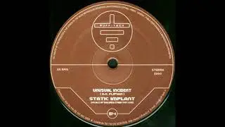 Unusual Incident - Static Implant