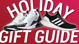 TOP 10 Sneakers for UNDER $200: Sneaker Holiday Gift Guide 2018