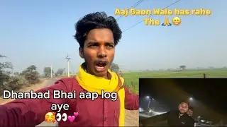 ek Faisal mein ek ek पुदा Khara Ho 🥹जाये to Puri Fasal Kharab nahin Hoti हे my full vlog 🥹