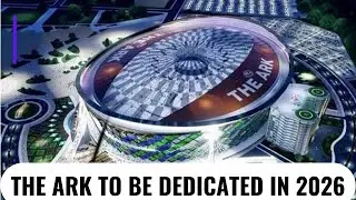 ПРОЕКТ &laquo;НАСЛЕДИЕ КОВЧЕГА&raquo; БУДЕТ ОТКРЫТ В 2026 ГОДУ. &mdash; Епископ Дэвид Ойедепо
