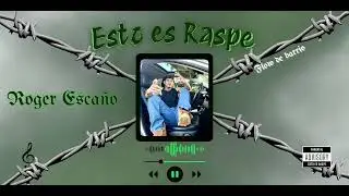 Esto es Raspe 504 - Roger Esca&ntilde;o