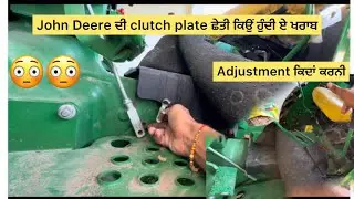 John Deere tractor 5310 clutch adjustmen#punjabi#farm #vlog #jattlife