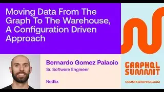 Moving Data From Graph to the Warehouse, A Configuration Driven Approach - Bernardo Gomez Palacio