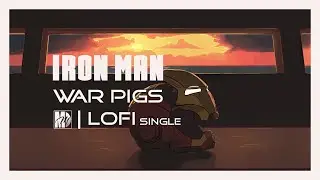 War Pigs | LoFi Inspired by Marvel's Iron Man