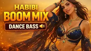 Habibi Boom Mix | Arabic Dance Bass & Beat Drop 2026