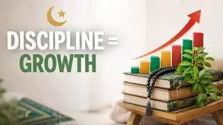 &ldquo;Discipline Is Self-Respect | An Islamic Mindset Shift for Growth & Consistency&rdquo;