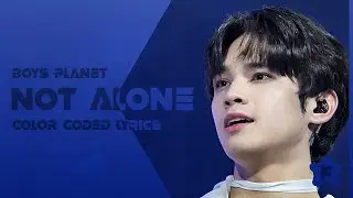 BOYS PLANET - Not Alone (Color Coded Lyrics)