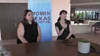 2018 Women Texas Film Festival: Sarah Grodsky and Jenna Ciralli