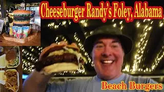 Cheeseburger Randy&rsquo;s Escape to the Beach Guide Smash Burger Ranking of Foley, AL vs New Orleans, LA