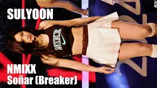 엔믹스 (NMIXX) 설윤 (SULYOON) So&ntilde;ar (Breaker) (쏘냐르) [4K60P] 240525 천안K컬쳐박람회 슈퍼콘서트 직캠 by ECU
