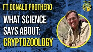 🌄What Science Says About Cryptozoology | Donald Prothero