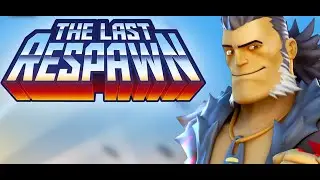Respawnables :  One Last Respawn (LIVE)