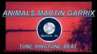 ANIMAL BY MARTIN GARIX /DOWNLOAD LINK/TUNE/RINGTONE/BEAT