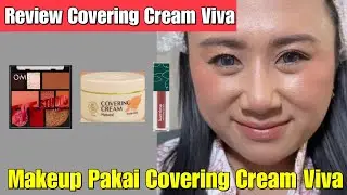 TUTORIAL MAKEUP PAKAI VIVA COVERING CREAM❗️